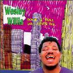 Wesley Willis : Rock 'N' Roll Will Never Die